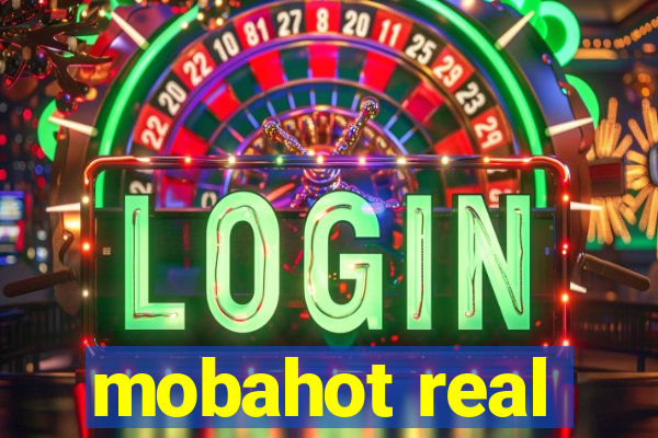 mobahot real